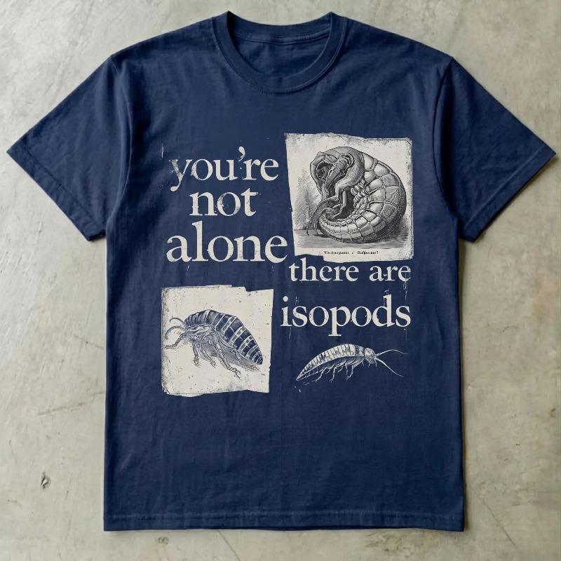 Youre Not Alone There Are Isopods TShirt Funny Gift for Isopod Lovers Summer Cotton Loose and Breathable Unisex Tshirt S
Youre Not Alone There Are Isopods TShirt Funny Gift for Isopod Lovers Summer Cotton Loose and Breathable Unisex Tshirt S