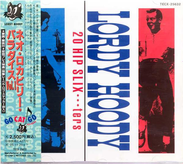 CD VARIOUS - Lordy Hoody: 20 Hip Slix-ters TECX25632 Go Cat Go Recor 1993 Japan Rock Used
CD VARIOUS - Lordy Hoody: 20 Hip Slix-ters TECX25632 Go Cat Go Recor 1993 Japan Rock Used