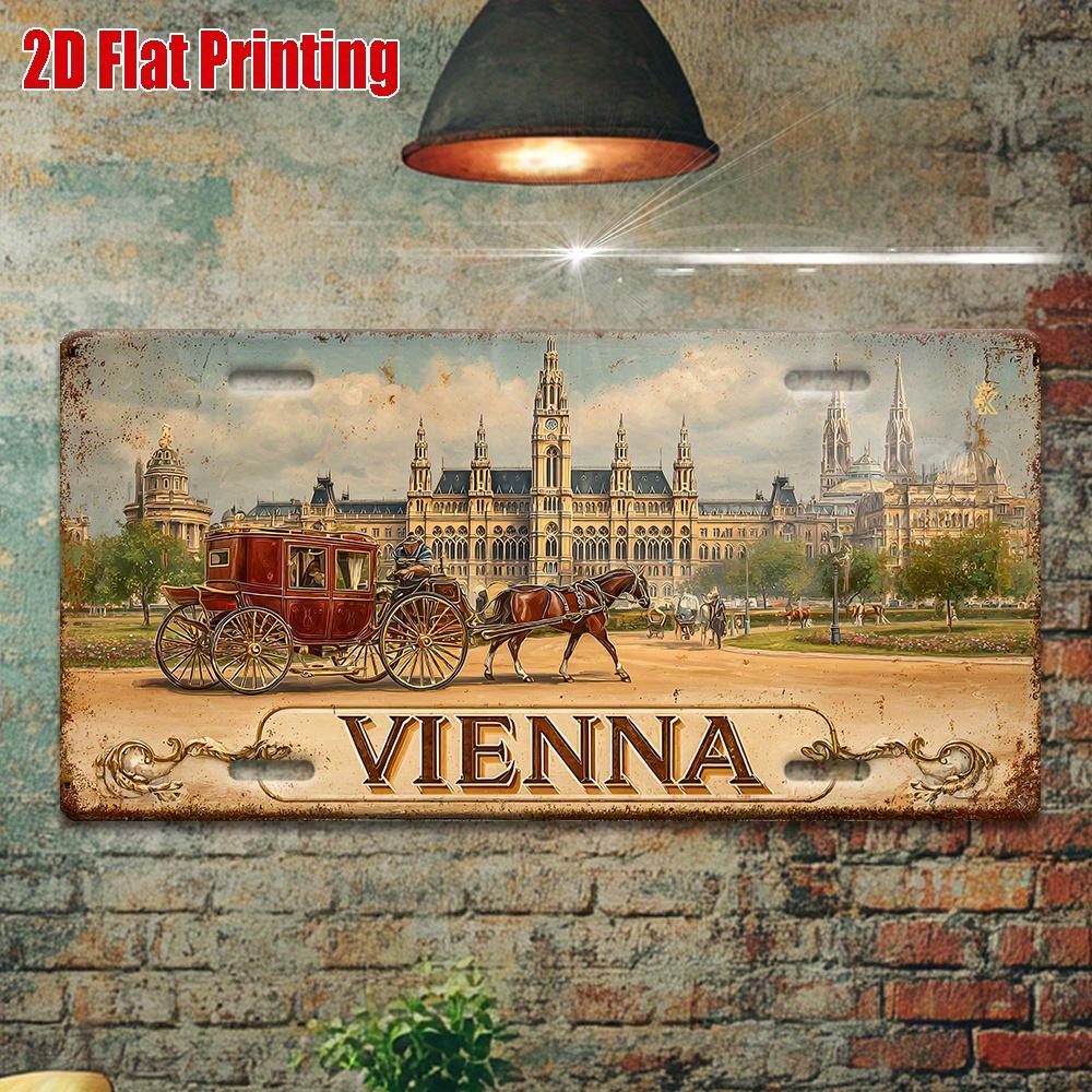 D flat piece of retro metal license plate wall art Viennaaluminum plaque with carriage and historic architectural design 15x30cm(5.9x7.8inch)
D flat piece of retro metal license plate wall art Viennaaluminum plaque with carriage and historic architectural design 15x30cm(5.9x7.8inch)