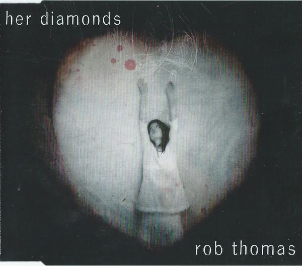 CD ROB THOMAS - Her Diamonds PR016767PROMO Atlantic 2009 UK Dance & Electronica Used
CD ROB THOMAS - Her Diamonds PR016767PROMO Atlantic 2009 UK Dance & Electronica Used