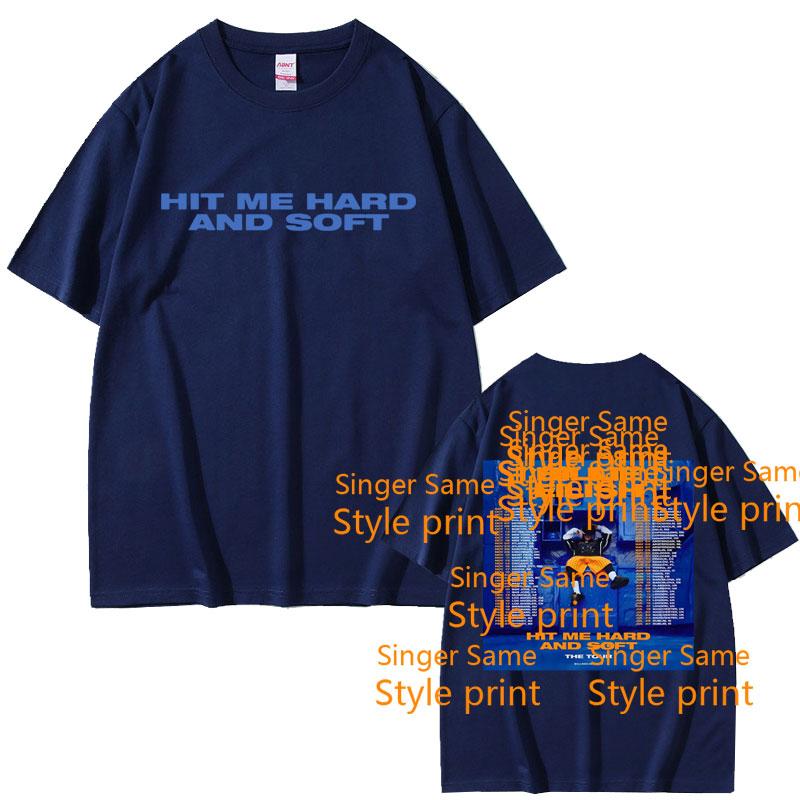 Hit Me Hard and Soft Same Style Print Tshirts Unisex Women Fashion Pop Music T Shirts Unisexs Casual Oversized T Shirt Short Sleeve S
Hit Me Hard and Soft Same Style Print Tshirts Unisex Women Fashion Pop Music T Shirts Unisexs Casual Oversized T Shirt Short Sleeve S