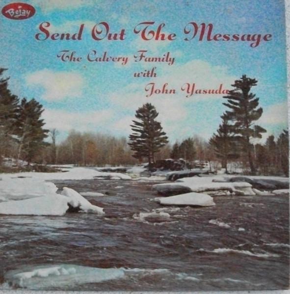 LP Record CALVERY FAMILY & JOHN YASUDA - Send Out The Message 1350 Bejay 1971 US Folk Used
LP Record CALVERY FAMILY & JOHN YASUDA - Send Out The Message 1350 Bejay 1971 US Folk Used