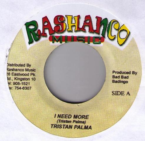 7inch Record TRISTAN PALMER - I Need More NONE Rashanco Music Jamaica Reggae, Ska & Dub Used
7inch Record TRISTAN PALMER - I Need More NONE Rashanco Music Jamaica Reggae, Ska & Dub Used