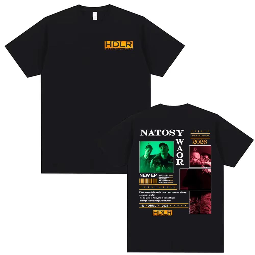 Rapper Natos y Waor 100cotton Unisexs shirt oversized Hijos De La Ruina graphics shirts Womens Y2k Hip Hop Streetwear Tshirt S
Rapper Natos y Waor 100cotton Unisexs shirt oversized Hijos De La Ruina graphics shirts Womens Y2k Hip Hop Streetwear Tshirt S