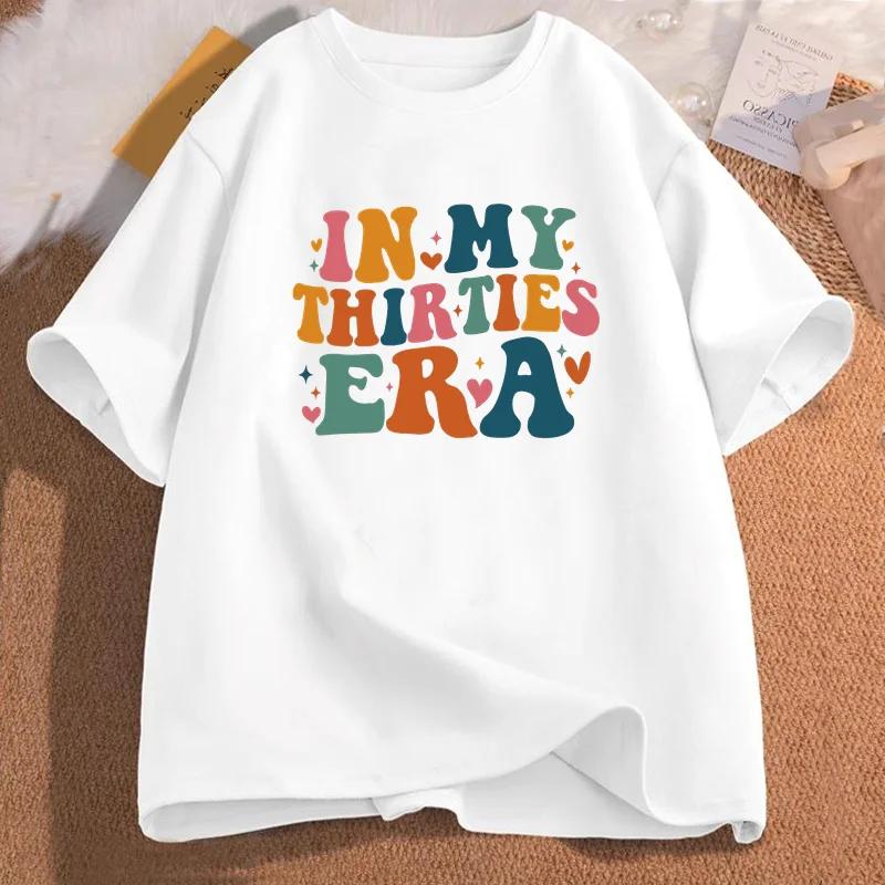 30th Birthday Gift for Her Tshirts in My Thirties Era Tshirt Birthday Party Tees Cotton Short Sleeve O Neck Womens Clothing Top S
30th Birthday Gift for Her Tshirts in My Thirties Era Tshirt Birthday Party Tees Cotton Short Sleeve O Neck Womens Clothing Top S