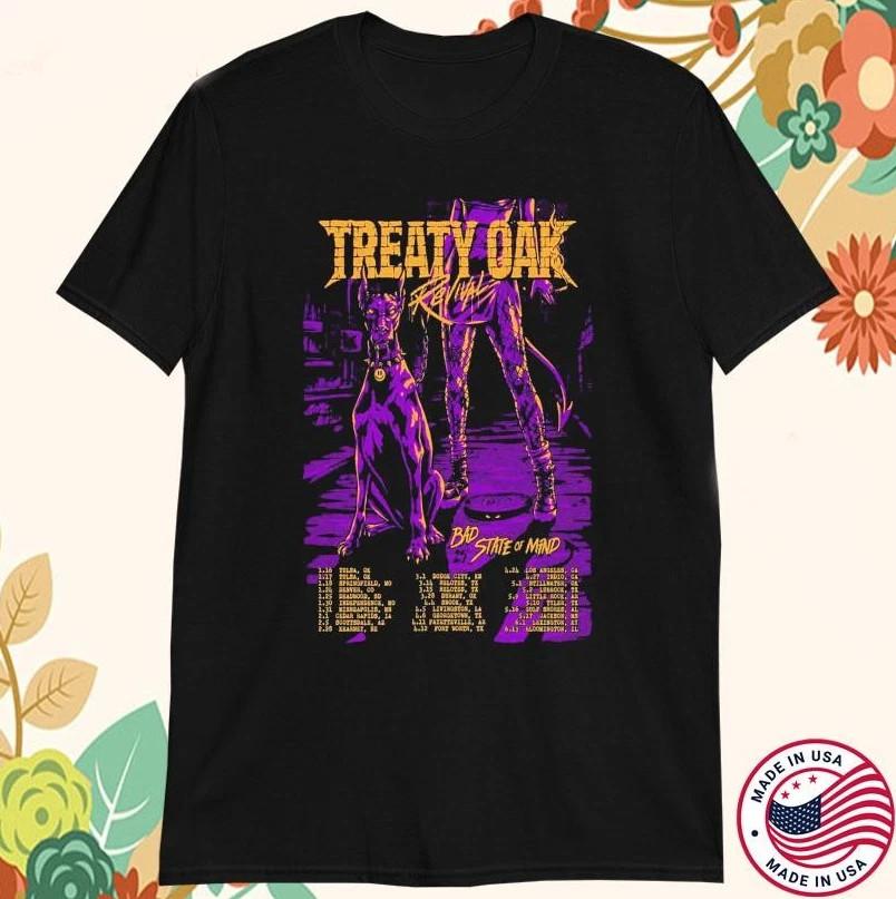 Treaty Oak Revival 2025 Tour Bad State Of Mind Dog T Shirt Full Size S-5XL TT111 Unisex T-Shirt XXXXL
Treaty Oak Revival 2025 Tour Bad State Of Mind Dog T Shirt Full Size S-5XL TT111 Unisex T-Shirt XXXXL