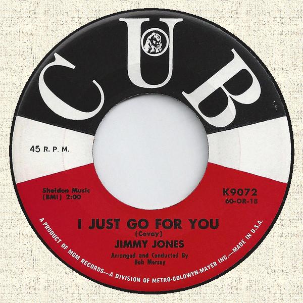 7inch Record JIMMY JONES - I Just Go For You / That s When I C K9072 CUB 1960 US Pop Used
7inch Record JIMMY JONES - I Just Go For You / That s When I C K9072 CUB 1960 US Pop Used