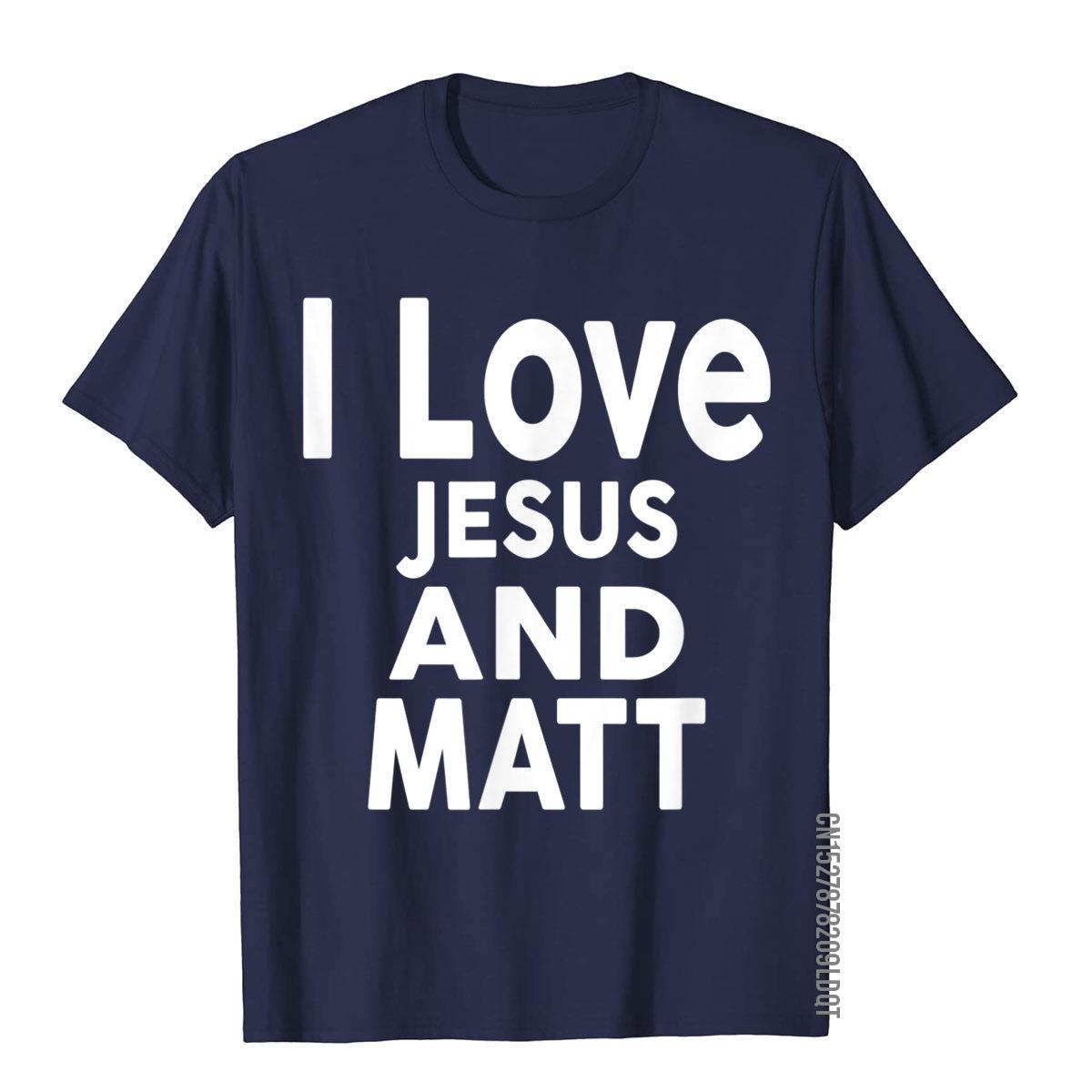 I Love Jesus And MATT TShirt Name TShirt Summer Top TShirts T Shirt For Men On Sale Cotton Fashionable T Shirt S
I Love Jesus And MATT TShirt Name TShirt Summer Top TShirts T Shirt For Men On Sale Cotton Fashionable T Shirt S