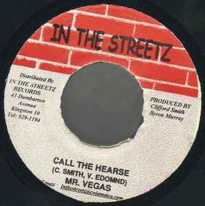 7inch Record MR. VEGAS - Call The Hearse NONE In The Streetz 2000 Jamaica Reggae, Ska & Dub Used
7inch Record MR. VEGAS - Call The Hearse NONE In The Streetz 2000 Jamaica Reggae, Ska & Dub Used