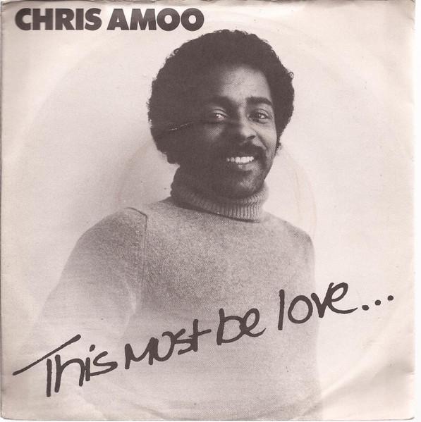 7-дюймовая пластинка CHRIS AMOO This Must Be Love... PAR118 Точность 1981 Великобритания SoulFunk Б/У
7-дюймовая пластинка CHRIS AMOO This Must Be Love... PAR118 Точность 1981 Великобритания SoulFunk Б/У