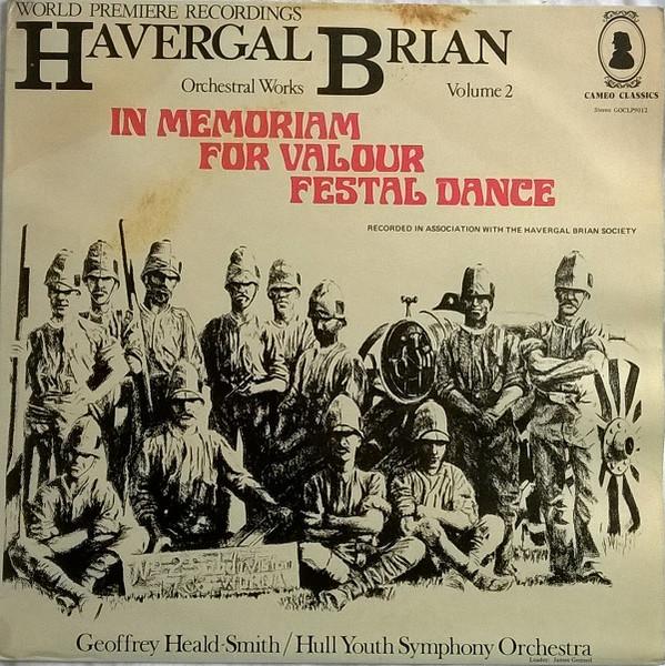 LP Record HAVERGAL BRIAN - GEOFFREY HEALD-SMI - Havergal Brian Orchestral Works Vol GOCLP9012 Cameo Classics 1980 UK Classical Used
LP Record HAVERGAL BRIAN - GEOFFREY HEALD-SMI - Havergal Brian Orchestral Works Vol GOCLP9012 Cameo Classics 1980 UK Classical Used