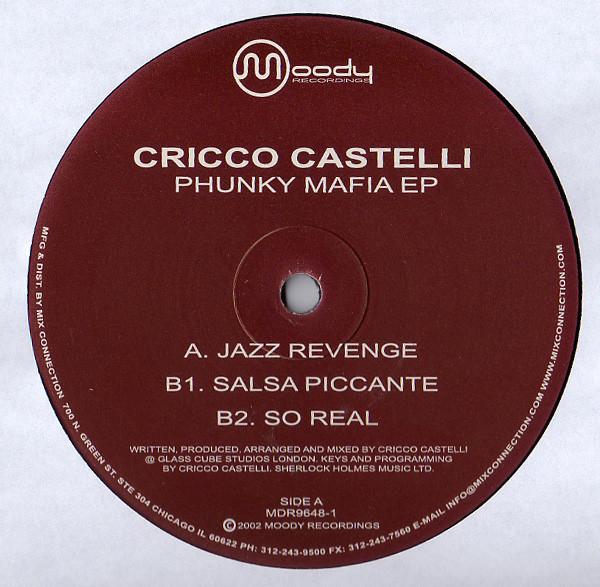 12inch Record CRICCO CASTELLI - Phunky Mafia EP MDR96481 Moody Recording 2002 US Dance & Electronica Used
12inch Record CRICCO CASTELLI - Phunky Mafia EP MDR96481 Moody Recording 2002 US Dance & Electronica Used