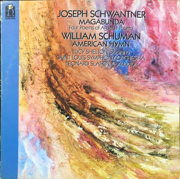 LP Record LEONARD SLATKIN SAINT LOUIS SYMPHO Joseph Schwantner Magabunda Willi 79072 NONESUCH 1984 US Classical Used
LP Record LEONARD SLATKIN SAINT LOUIS SYMPHO Joseph Schwantner Magabunda Willi 79072 NONESUCH 1984 US Classical Used