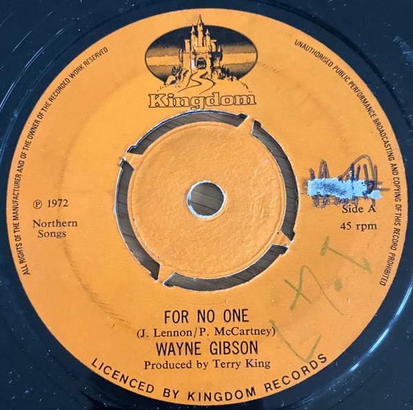 7inch Record WAYNE GIBSON - For No One KV8002 Kingdom Records 1972 UK Soul/Funk Used
7inch Record WAYNE GIBSON - For No One KV8002 Kingdom Records 1972 UK Soul/Funk Used