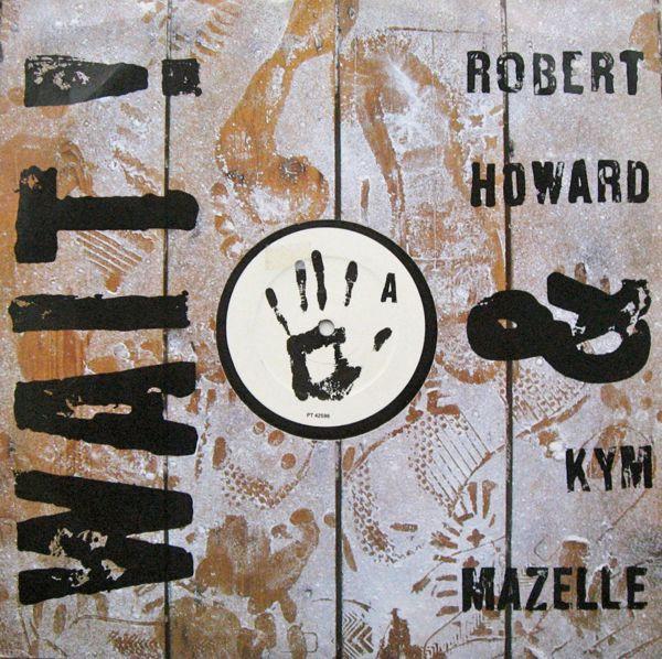 12inch Record ROBERT HOWARD & KYM MAZELLE - Wait ! PT42596 RCA 1989 UK Dance & Electronica Used
12inch Record ROBERT HOWARD & KYM MAZELLE - Wait ! PT42596 RCA 1989 UK Dance & Electronica Used