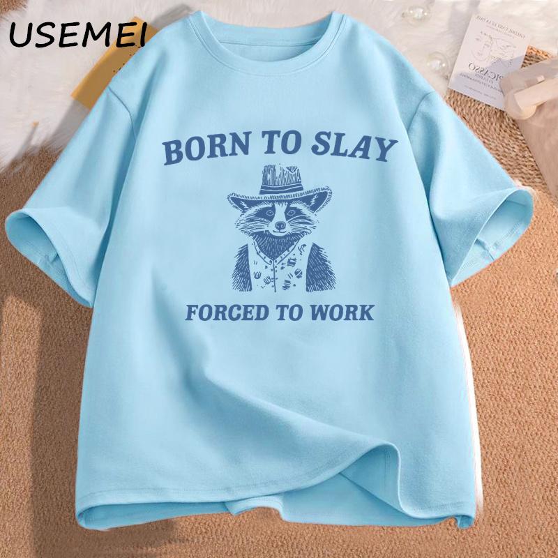 Born To Slay Forced To Work Printed Tshirt Funny Graphic Tshirts Raccoon Vintage Cartoon Unisexs Cotton Tshirt Streetwear Tees 4XL
Born To Slay Forced To Work Printed Tshirt Funny Graphic Tshirts Raccoon Vintage Cartoon Unisexs Cotton Tshirt Streetwear Tees 4XL