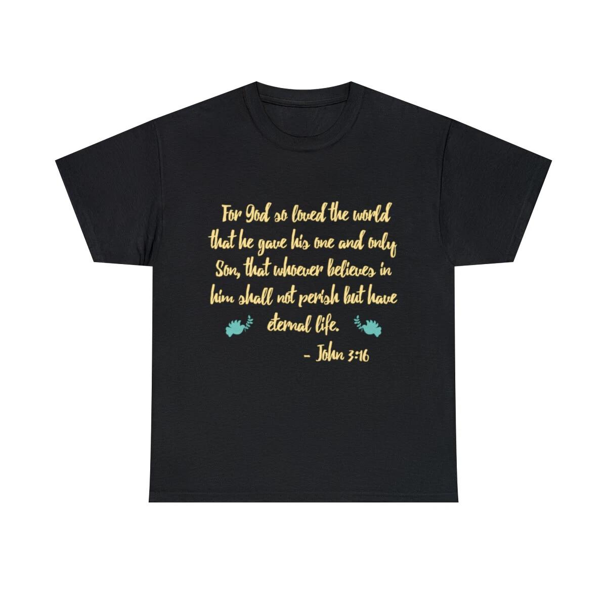John 316 Bible Verse Graphic Tee Shirt, S-5XL S
John 316 Bible Verse Graphic Tee Shirt, S-5XL S