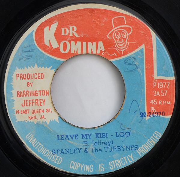 7-дюймовая пластинка STANLEY THE TURBINES Leave My Kisi Loo Dumpling 3A57 Dr. Komina 1977 Ямайка Регги Ска Даб Б/у
7-дюймовая пластинка STANLEY THE TURBINES Leave My Kisi Loo Dumpling 3A57 Dr. Komina 1977 Ямайка Регги Ска Даб Б/у