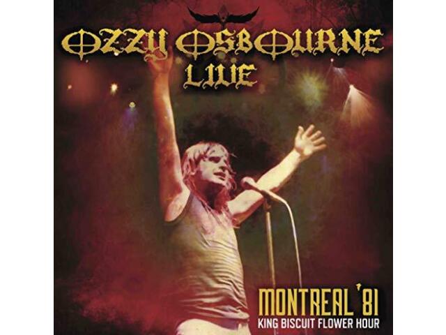OZZY OSBOURNE-LIVE MONTREAL 1981 KING BISCUIT FLOWER HOUR F08 Alive the Live NEW