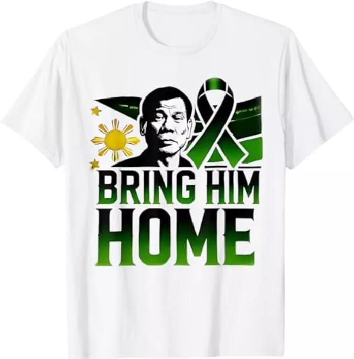 Duterte Bring Him Home Philippines PRRD DU30 Supporter T-Shirt XL
Duterte Bring Him Home Philippines PRRD DU30 Supporter T-Shirt XL