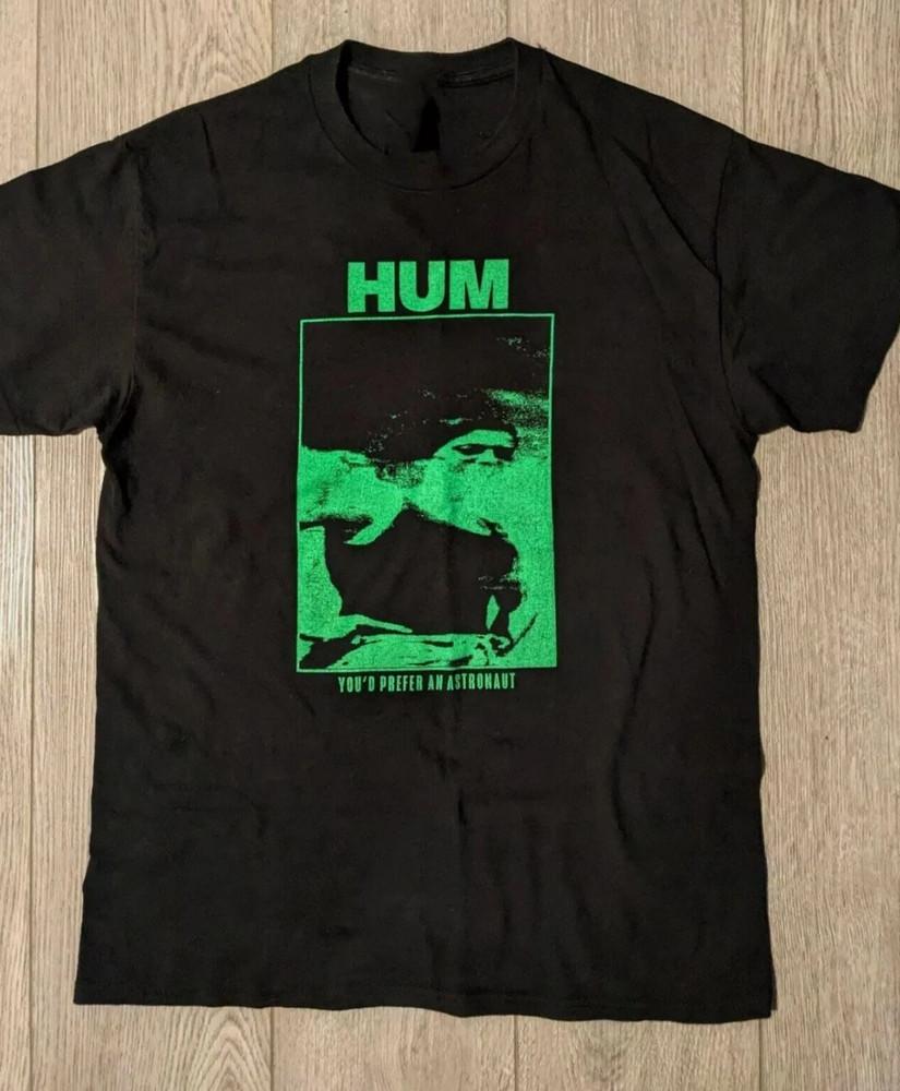 Hum Band You_d Prefer an Astronaut SHirt Unisex Concert S to 5XL TR588 Unisex T-Shirt S
Hum Band You_d Prefer an Astronaut SHirt Unisex Concert S to 5XL TR588 Unisex T-Shirt S