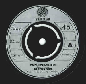 7inch Record STATUS QUO Paper Plane 60590711 Vertigo 1972 UK Rock Used
7inch Record STATUS QUO Paper Plane 60590711 Vertigo 1972 UK Rock Used
