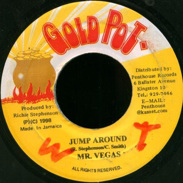 7inch Record MR. VEGAS - Jump Around NONE Gold Pot Jamaica Reggae, Ska & Dub Used
7inch Record MR. VEGAS - Jump Around NONE Gold Pot Jamaica Reggae, Ska & Dub Used