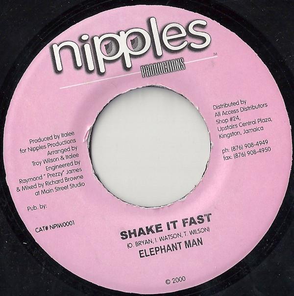 7inch Record ELEPHANT MAN - Shake It Fast NPIW0001 Nipples Product Jamaica Reggae, Ska & Dub Used
7inch Record ELEPHANT MAN - Shake It Fast NPIW0001 Nipples Product Jamaica Reggae, Ska & Dub Used