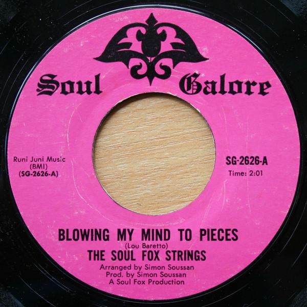 7inch Record SOUL FOX STRINGS - Blowing My Mind To Pieces / Mountai SG2626 Soul Galore 1975 US Soul/Funk Used
7inch Record SOUL FOX STRINGS - Blowing My Mind To Pieces / Mountai SG2626 Soul Galore 1975 US Soul/Funk Used