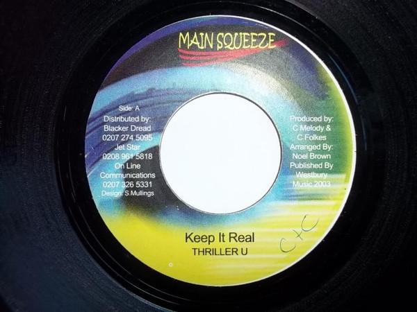 7inch Record THRILLER U - Keep It Real none Main Squeeze 2003 Jamaica Reggae, Ska & Dub Used
7inch Record THRILLER U - Keep It Real none Main Squeeze 2003 Jamaica Reggae, Ska & Dub Used