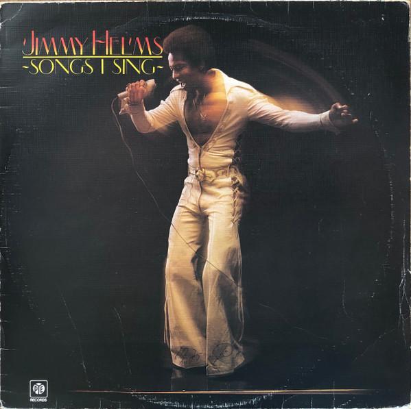 LP Record JIMMY HELMS Songs I Sing NSPL18459 Pye Records 1975 UK SoulFunk Used
LP Record JIMMY HELMS Songs I Sing NSPL18459 Pye Records 1975 UK SoulFunk Used