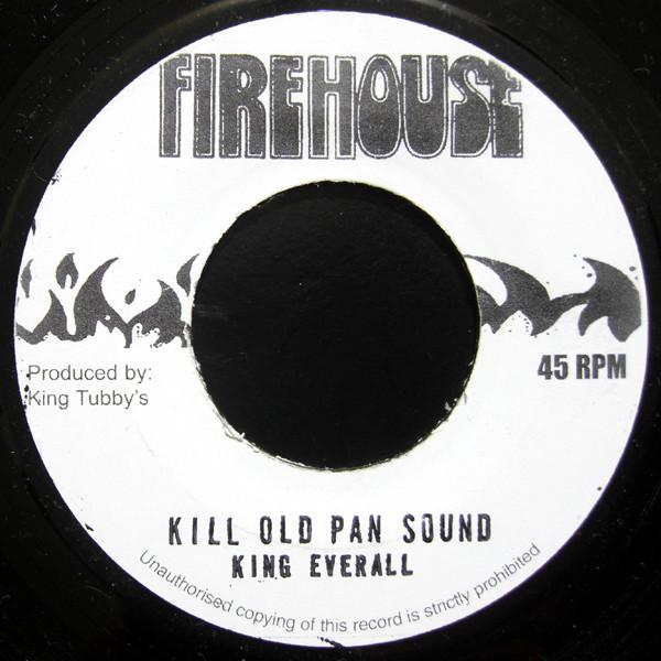7inch Record KING EVERALD - Kill Old Pan Sound NONE Firehouse Japan Reggae, Ska & Dub Used
7inch Record KING EVERALD - Kill Old Pan Sound NONE Firehouse Japan Reggae, Ska & Dub Used