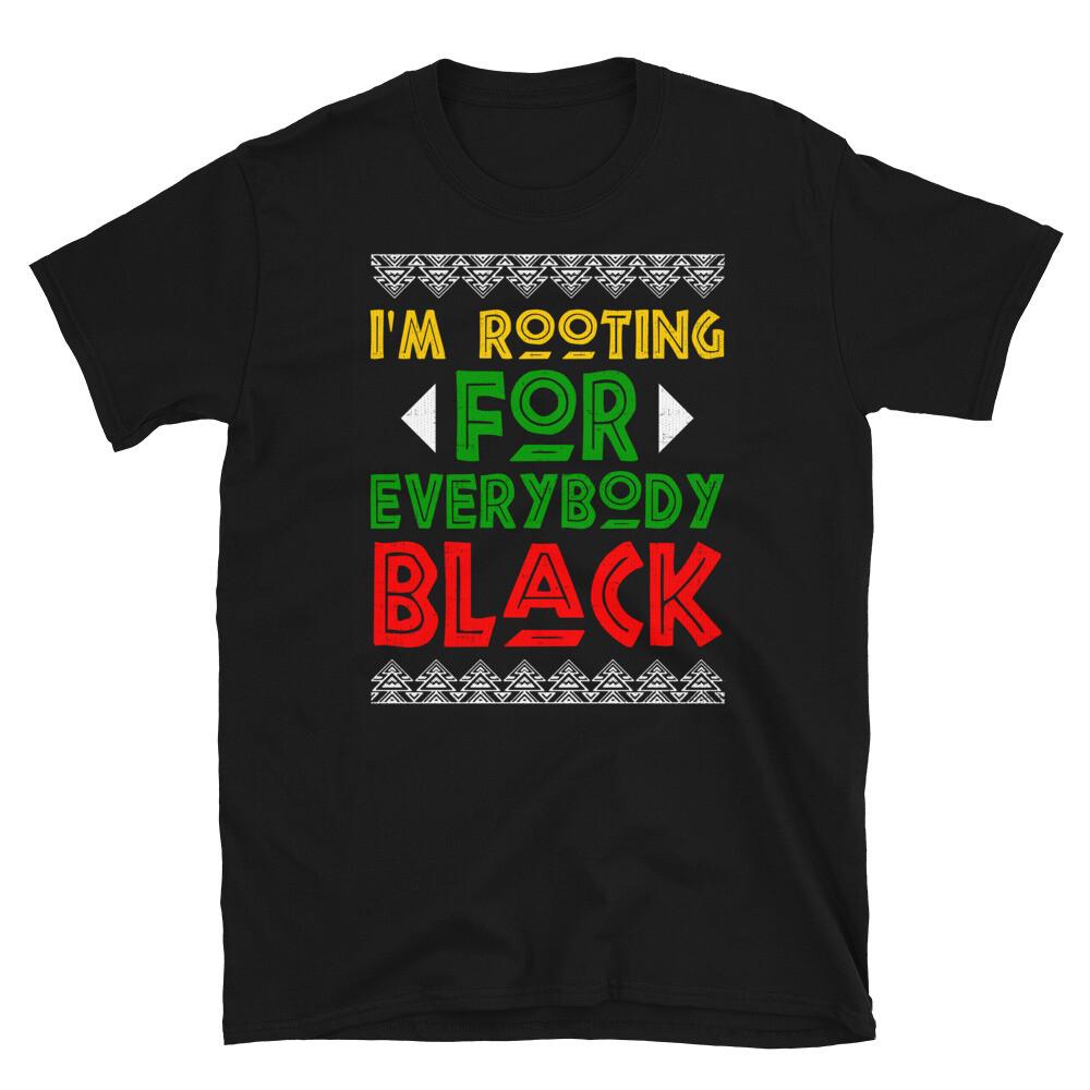 HBCU Black Pride I m Rooting for Everybody Black Short-Sleeve Unisex T-Shirt XL
HBCU Black Pride I m Rooting for Everybody Black Short-Sleeve Unisex T-Shirt XL