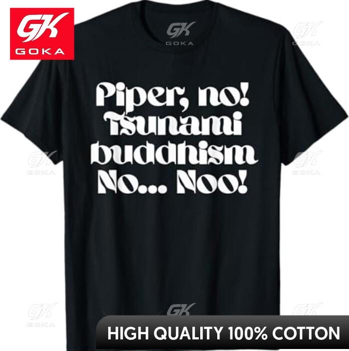 Piper No Tee Humor All Cotton Graphic Casual Top for Daily Wear 4XL
Piper No Tee Humor All Cotton Graphic Casual Top for Daily Wear 4XL
