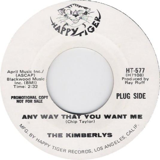 7inch Record KIMBERLYS - Any Way That You Want Me HT577 Happy Tiger Rec US Rock Used
7inch Record KIMBERLYS - Any Way That You Want Me HT577 Happy Tiger Rec US Rock Used