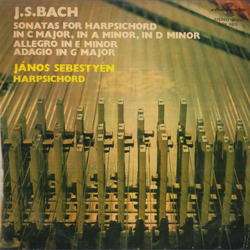 LP Record J. S. BACH JANOS SEBESTYEN Sonatas For Harpsichord In C Major SLPX11613 HUNGAROTON Hungary Classical Used
LP Record J. S. BACH JANOS SEBESTYEN Sonatas For Harpsichord In C Major SLPX11613 HUNGAROTON Hungary Classical Used