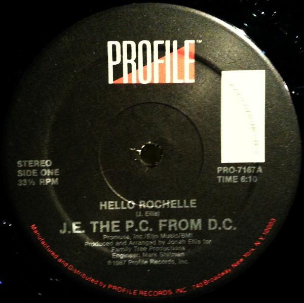 12inch Record J.E. THE P.C. FROM D.C. - Hello Rochelle PRO7167 Profile Records 1987 US Rap & Hip-Hop/R&B Used
12inch Record J.E. THE P.C. FROM D.C. - Hello Rochelle PRO7167 Profile Records 1987 US Rap & Hip-Hop/R&B Used