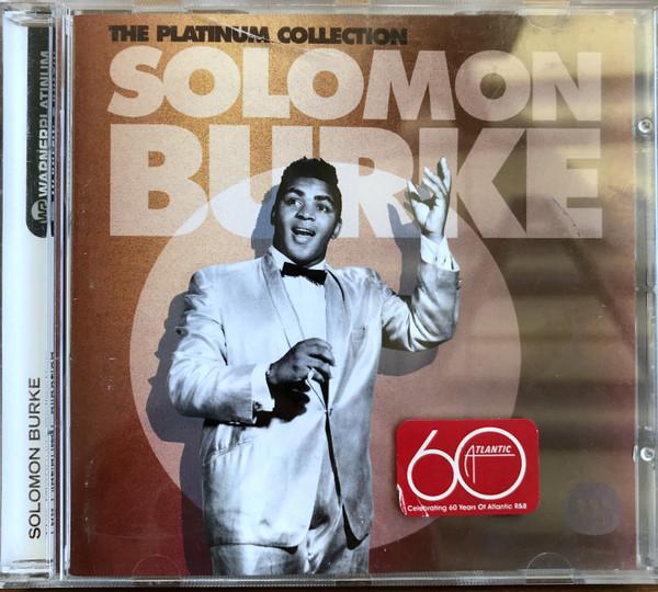 CD SOLOMON BURKE - Platinum Collection 8122799953 Warner Platinum 2007 UK Soul/Funk Used
CD SOLOMON BURKE - Platinum Collection 8122799953 Warner Platinum 2007 UK Soul/Funk Used