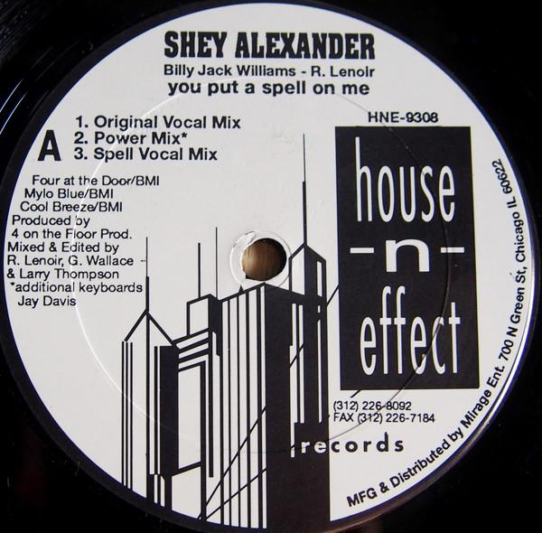 12inch Record SHEY ALEXANDER - You Put A Spell On Me HNE9308 House -N- Effec 1993 US Dance & Electronica Used
12inch Record SHEY ALEXANDER - You Put A Spell On Me HNE9308 House -N- Effec 1993 US Dance & Electronica Used
