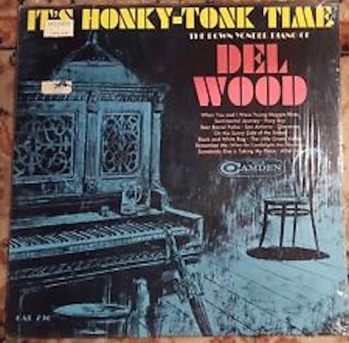 LP Record DEL WOOD Its HonkyTonk Time CAL796 RCA Camden 1964 US Jazz Used
LP Record DEL WOOD Its HonkyTonk Time CAL796 RCA Camden 1964 US Jazz Used