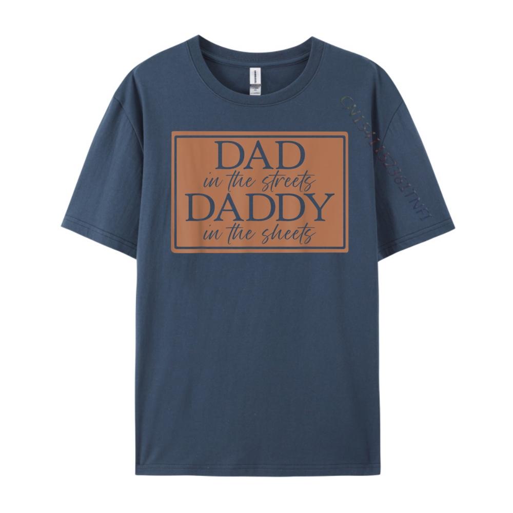 Dad In The Streets Daddy In The Sheets Father Quote Pink Graphic Tees Streetwear Men Printed Tshirt Korean Style 4XL
Dad In The Streets Daddy In The Sheets Father Quote Pink Graphic Tees Streetwear Men Printed Tshirt Korean Style 4XL