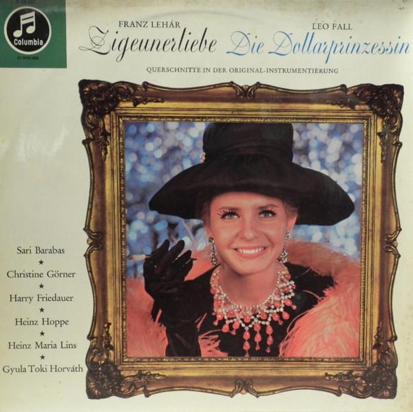 LP Record FRANZ LEHR LEO FALL Zigeunerliebe Die Dollarprinzessi C83457 COLUMBIA Germany Classical Used
LP Record FRANZ LEHR LEO FALL Zigeunerliebe Die Dollarprinzessi C83457 COLUMBIA Germany Classical Used