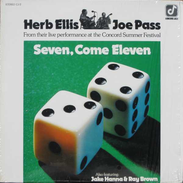 LP Record HERB ELLIS, JOE PASS ALSO - Seven, Come Eleven CJ2 Concord Jazz 1974 US Jazz Used
LP Record HERB ELLIS, JOE PASS ALSO - Seven, Come Eleven CJ2 Concord Jazz 1974 US Jazz Used