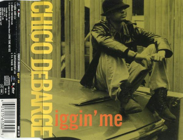 CD CHICO DEBARGE - Iggin me (Single-CD) UND56130 Universal Music 1997 Europe Soul/Funk Used
CD CHICO DEBARGE - Iggin me (Single-CD) UND56130 Universal Music 1997 Europe Soul/Funk Used