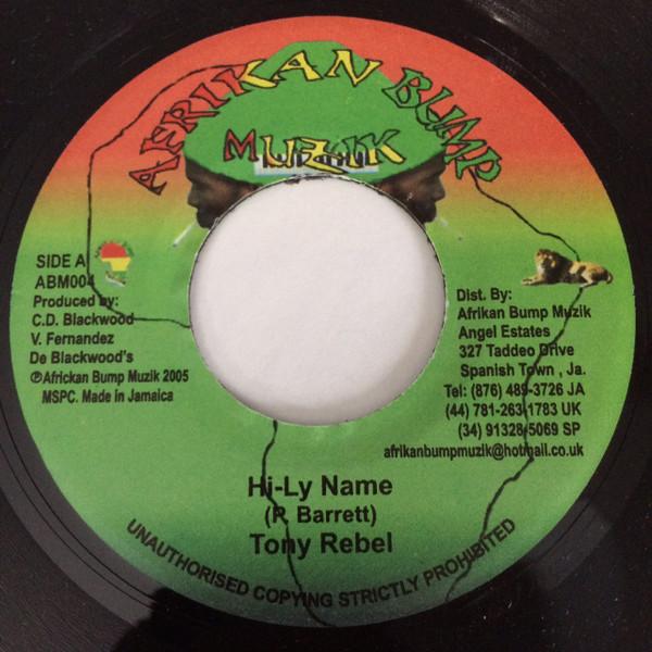 7inch Record TONY REBEL / HIYAH REMS - Hi-Ly Name / Place Whe You Come Fro ABM004 Afrikan Bump Mu 2005 Jamaica Reggae, Ska & Dub Used
7inch Record TONY REBEL / HIYAH REMS - Hi-Ly Name / Place Whe You Come Fro ABM004 Afrikan Bump Mu 2005 Jamaica Reggae, Ska & Dub Used