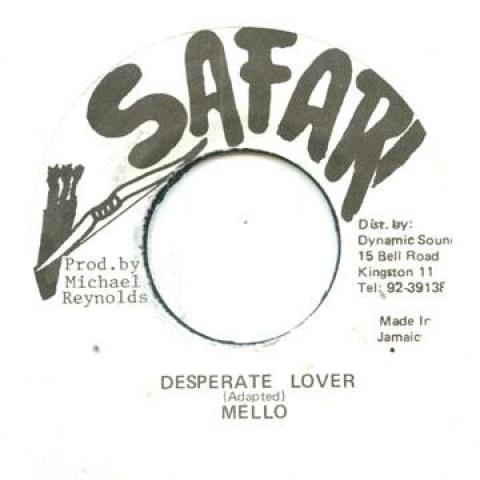 7inch Record MELLO - Desperate Lover none Safari 1988 Jamaica Reggae, Ska & Dub
7inch Record MELLO - Desperate Lover none Safari 1988 Jamaica Reggae, Ska & Dub
