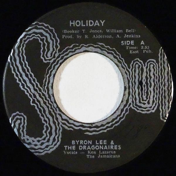 7inch Record BYRON LEE THE DRAGONAIRES Holiday The Records NONE SOUL 1967 Jamaica SoulFunk Used
7inch Record BYRON LEE THE DRAGONAIRES Holiday The Records NONE SOUL 1967 Jamaica SoulFunk Used
