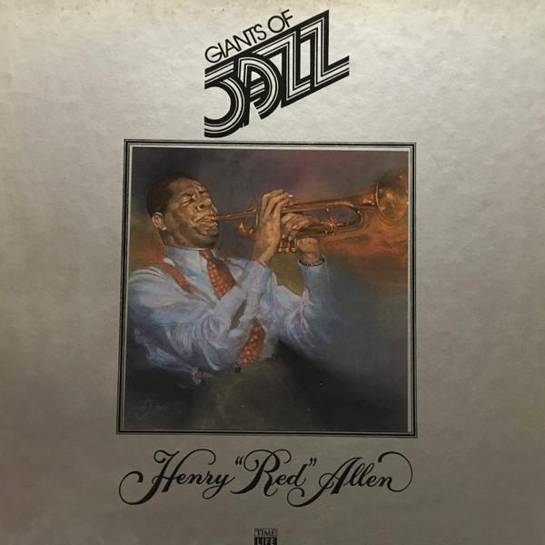 LP Record HENRY RED ALLEN - Giants Of Jazz: Henry Red Allen STLJ16 TIME LIFE 1980 US Jazz Used
LP Record HENRY RED ALLEN - Giants Of Jazz: Henry Red Allen STLJ16 TIME LIFE 1980 US Jazz Used