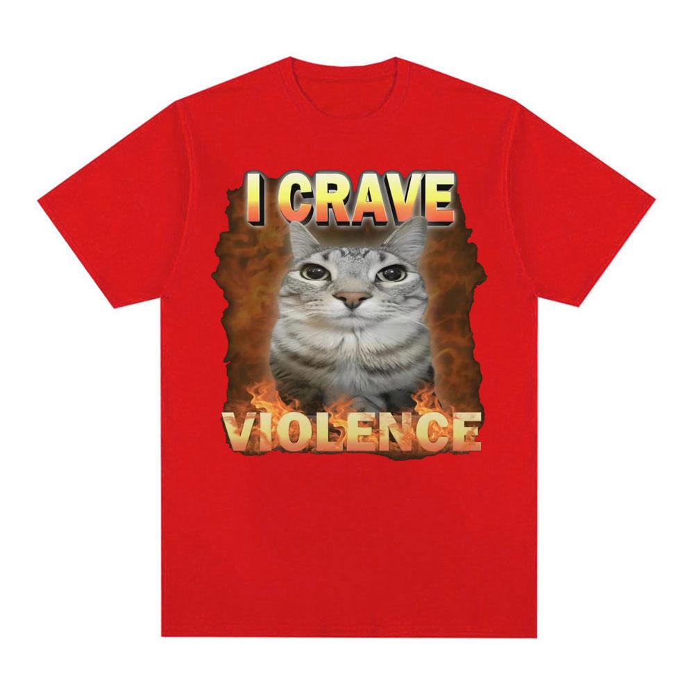 I Crave Violence Funny Cat Meme T Shirts Unisex Women Harajuku Fashion Cute High Quality T-shirt Oversized Pure Cotton T Shirt Tops S
I Crave Violence Funny Cat Meme T Shirts Unisex Women Harajuku Fashion Cute High Quality T-shirt Oversized Pure Cotton T Shirt Tops S
