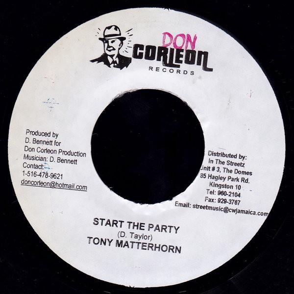 7inch Record TONY MATTERHORN - Start The Party NONE Don Corleon Rec 2007 Jamaica Reggae, Ska & Dub Used
7inch Record TONY MATTERHORN - Start The Party NONE Don Corleon Rec 2007 Jamaica Reggae, Ska & Dub Used